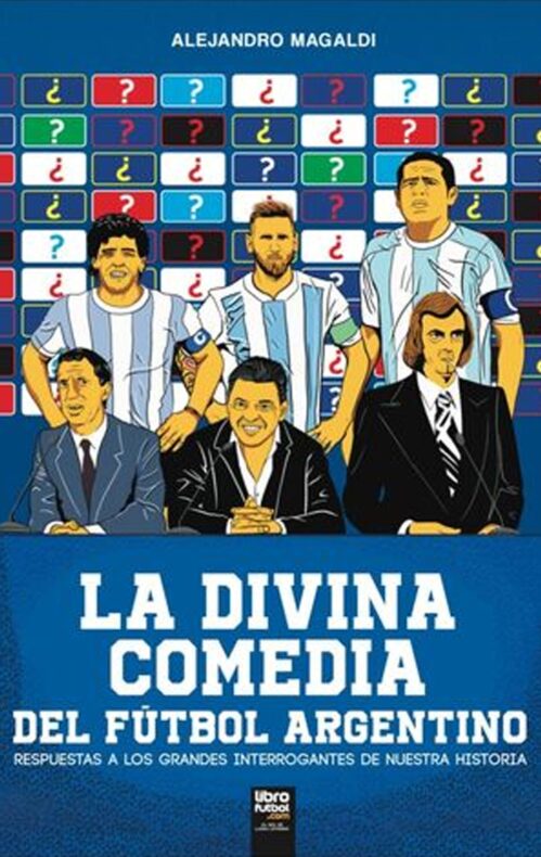 La divina comedia del fútbol argentino