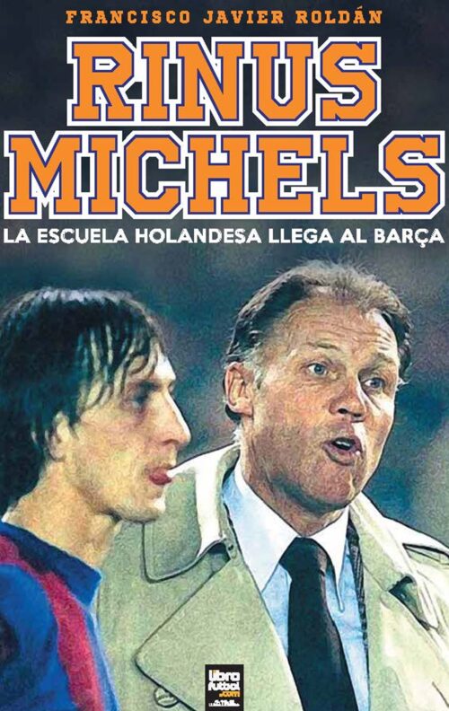 Libro de Fútbol Rinus Michel