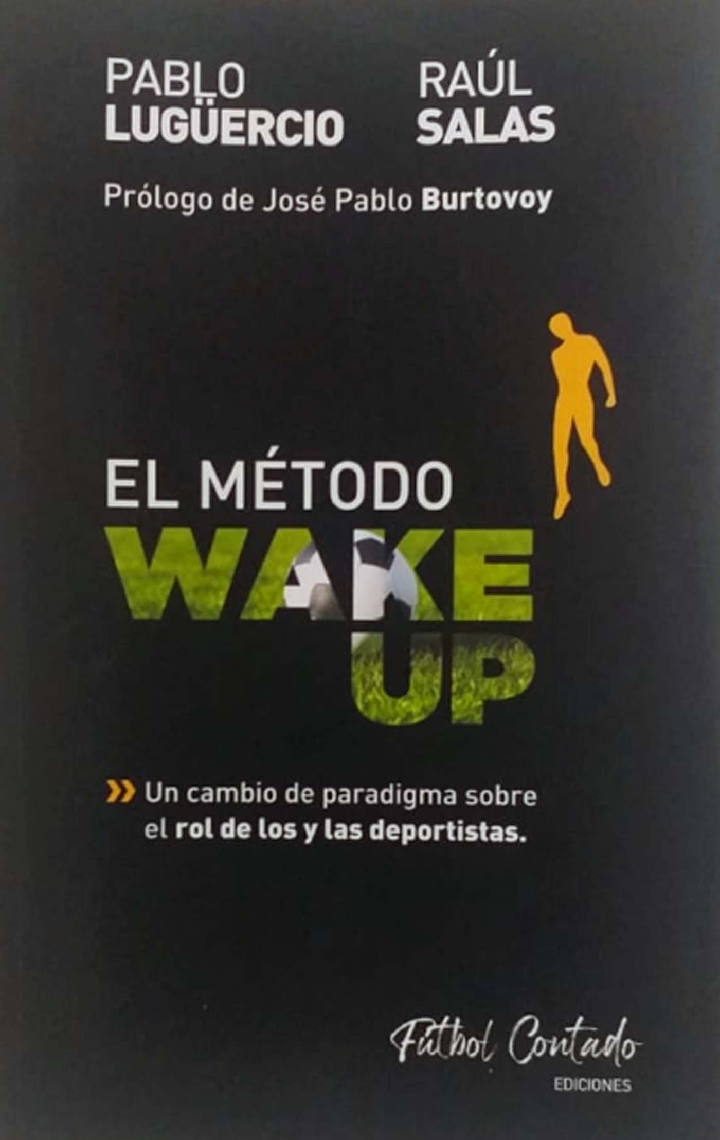 El método Wake Up Libro Pablo Luguercio