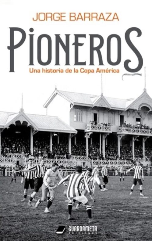 Pioneros una historia de la Copa América