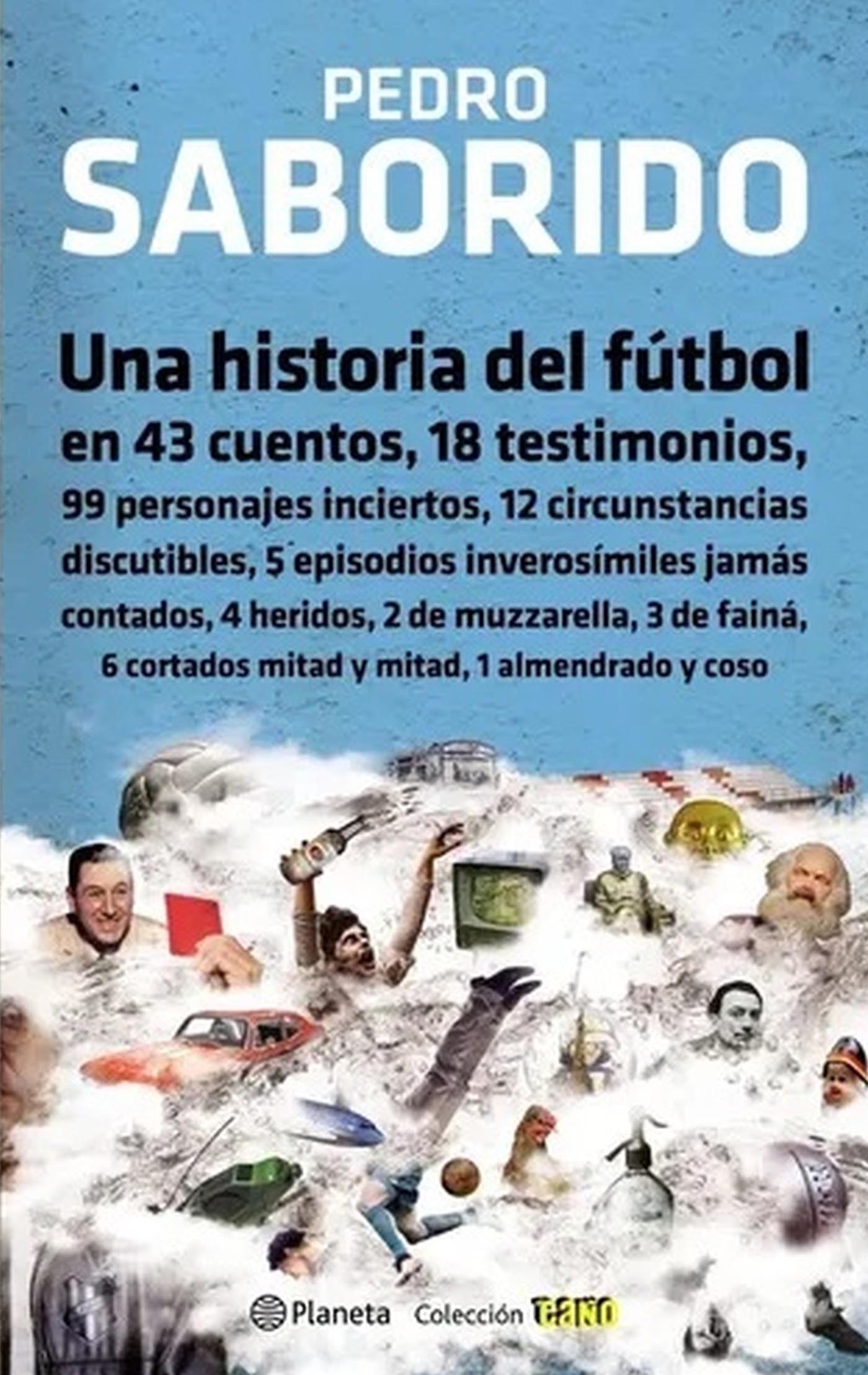 Una historia del fútbol Pedro Saborido