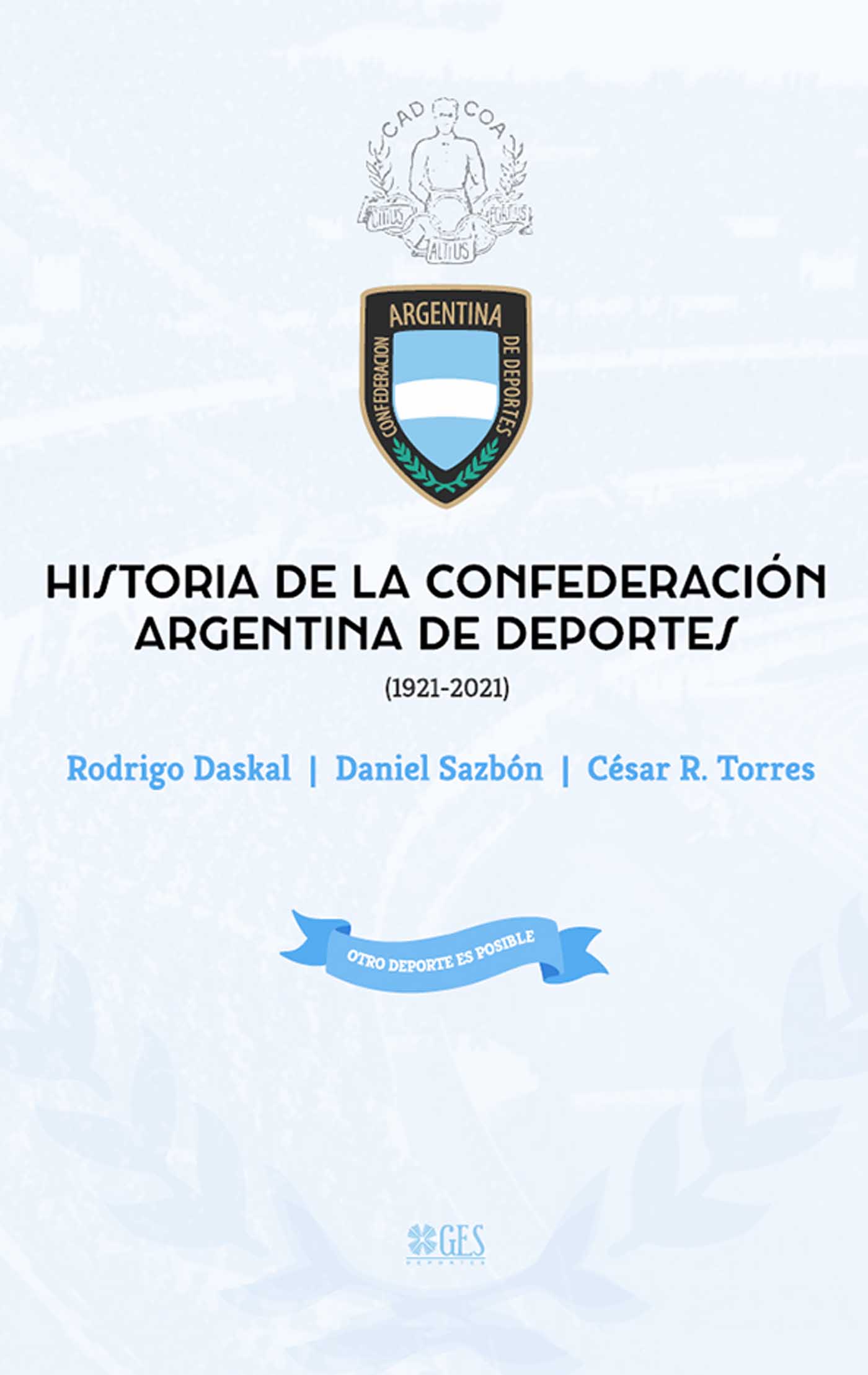 Historia de la confederación argentina de deportes