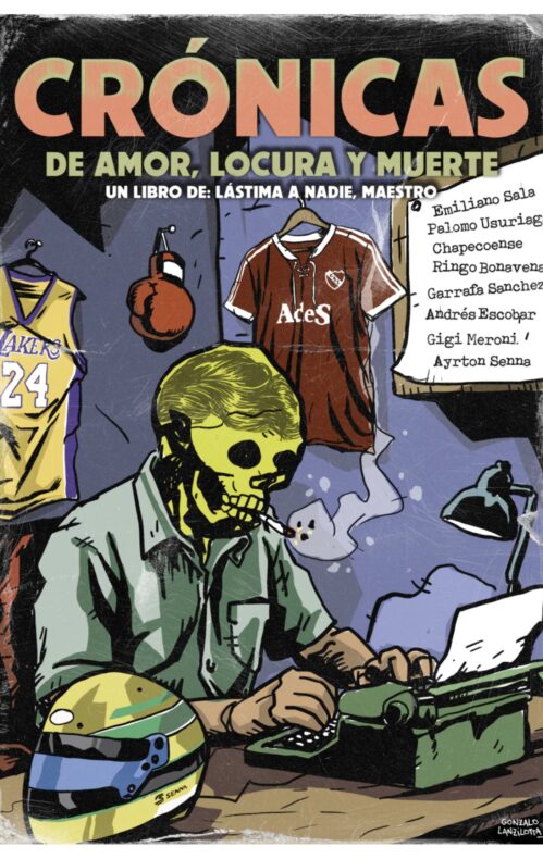 Crónicas de amor, locura y muerte
