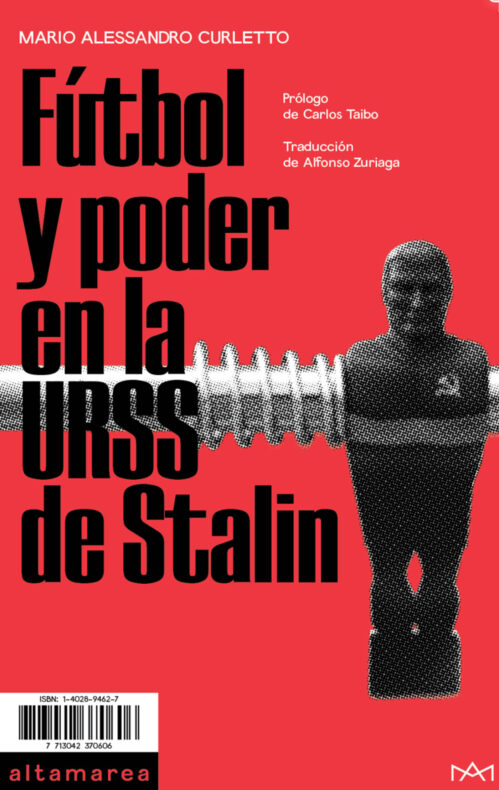 Fútbol y poder en la URSS de Stalin