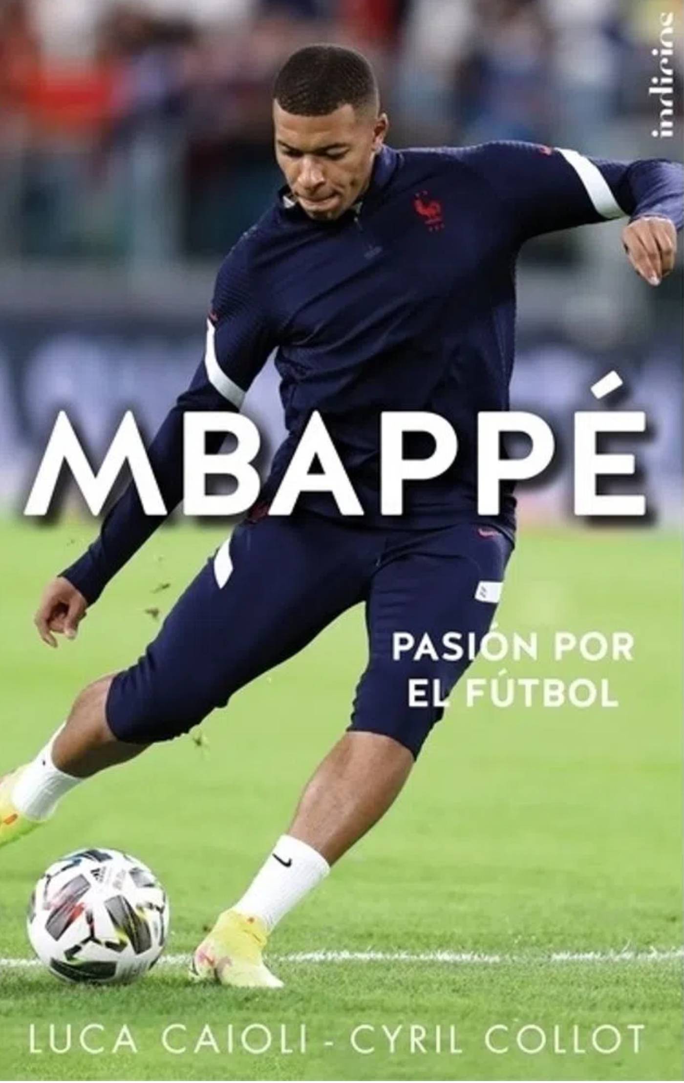 Mbappé pasion por el futbol