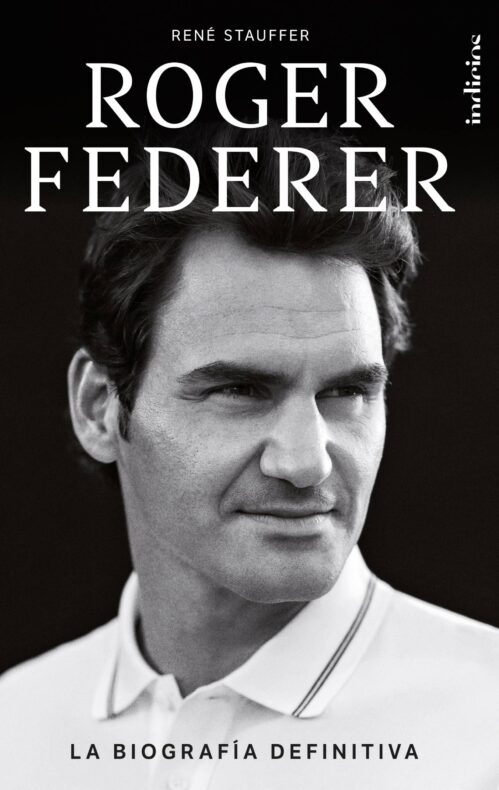 Roger Federer la biografia definitiva