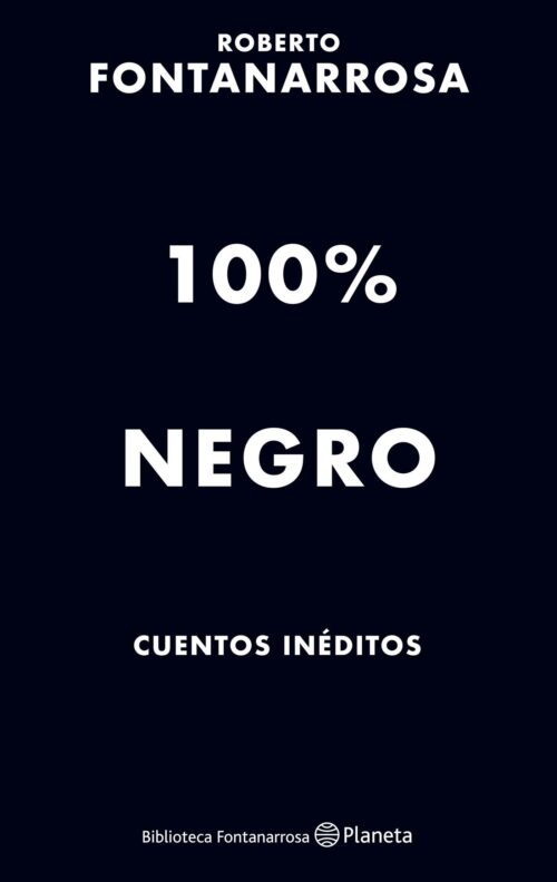 100% negro Roberto Fontanarrosa