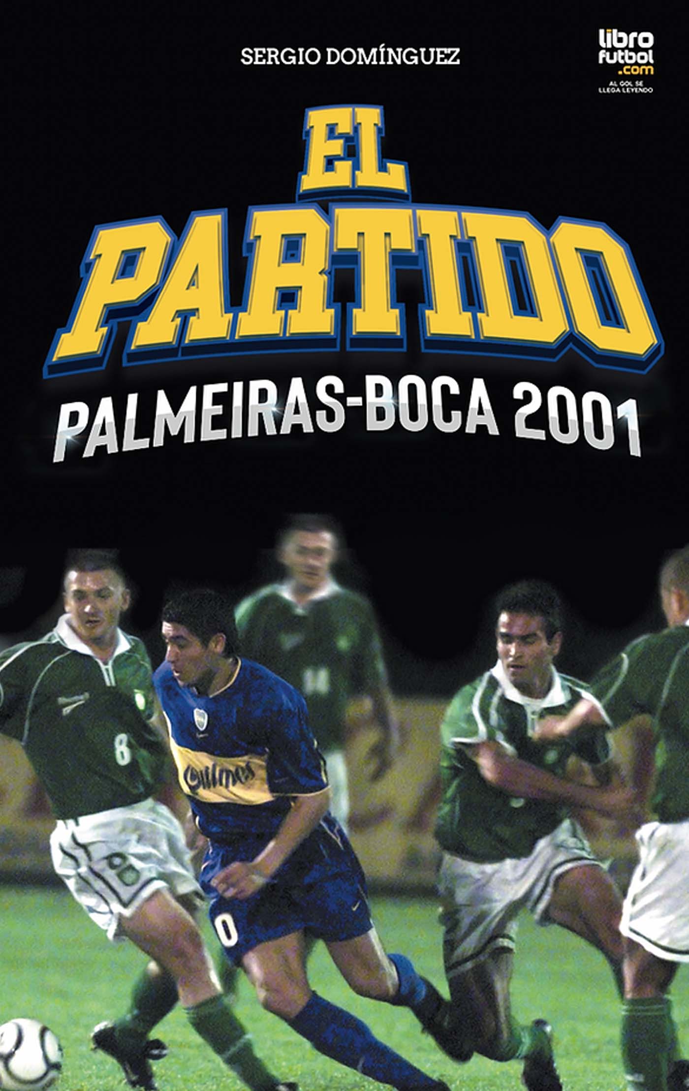 El Partido Palmeiras Boca 2001