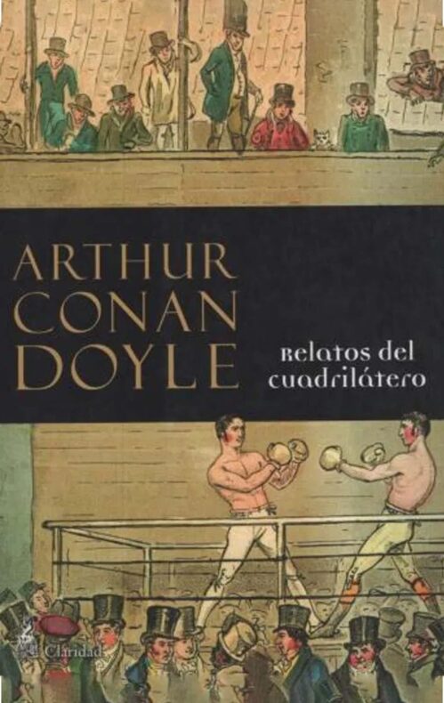 Relatos del cuadrilatero Arthur Conan Doyle