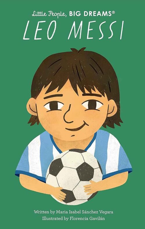 Leo Messi Little People Big Dreams