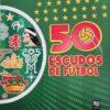 50 escudos de fútbol