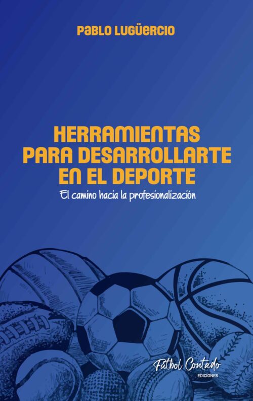 Herramientas para desarrollarte en el deporte Pablo Luguercio