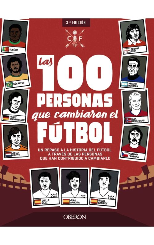 Las 100 personas que cambiaron el fútbol