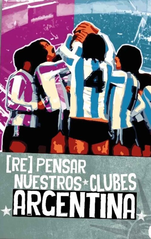 Re pensar nuestros clubes Argentina