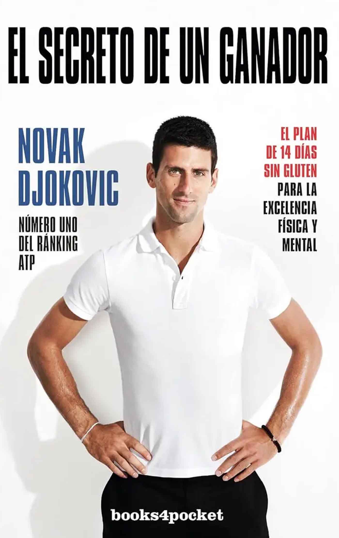 El secreto de un ganador Novak Djokovic