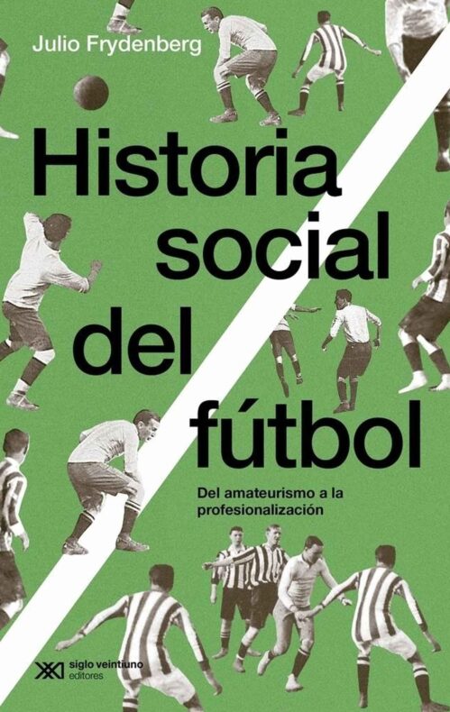 Historia social del fútbol