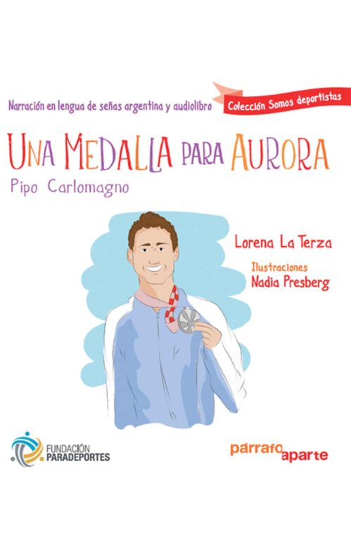 Una medalla para Aurora Pipo Carlomagno