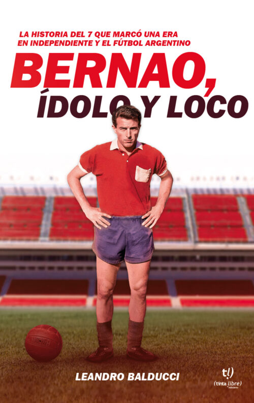 Bernao, ídolo y loco