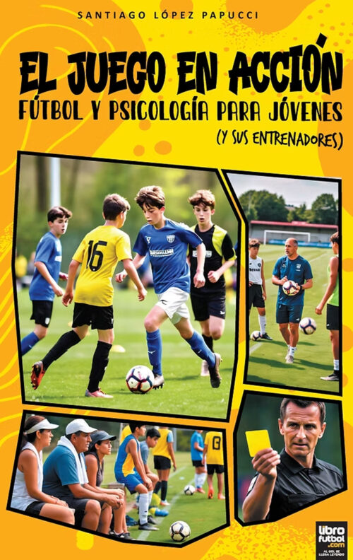 El juego en acción fútbol y psicología para jóvenes
