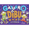 Gaturro Dibu La Leyenda