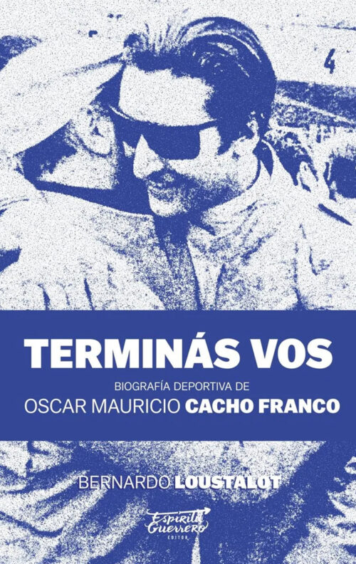 Terminás vos biografía Cacho Franco