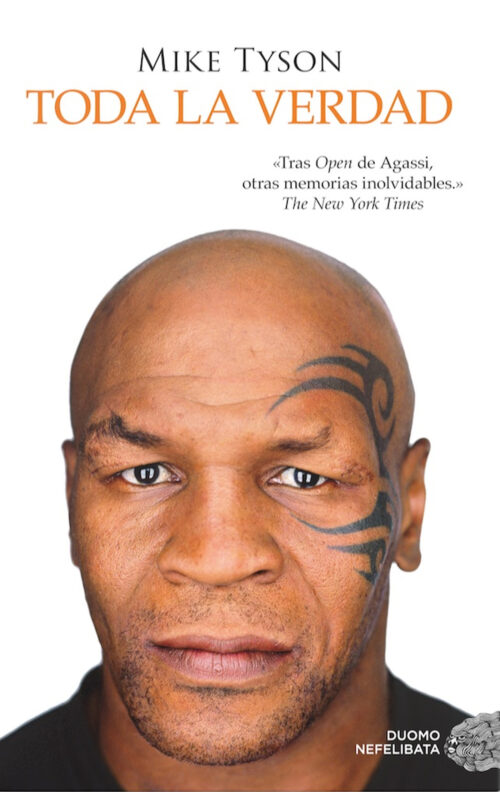 Toda la verdad Mike Tyson