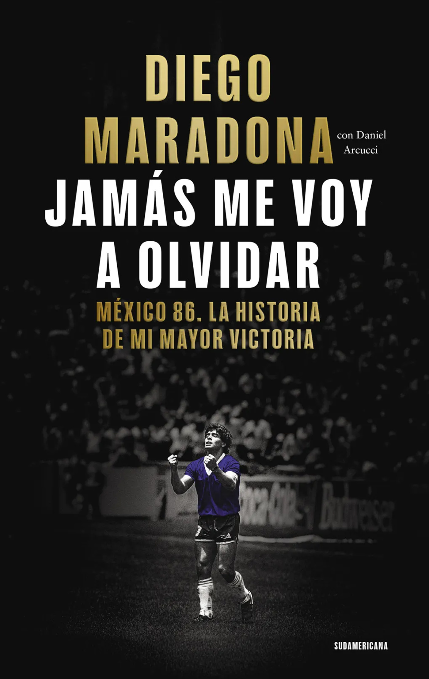 Jamás me voy a olvidar México 86