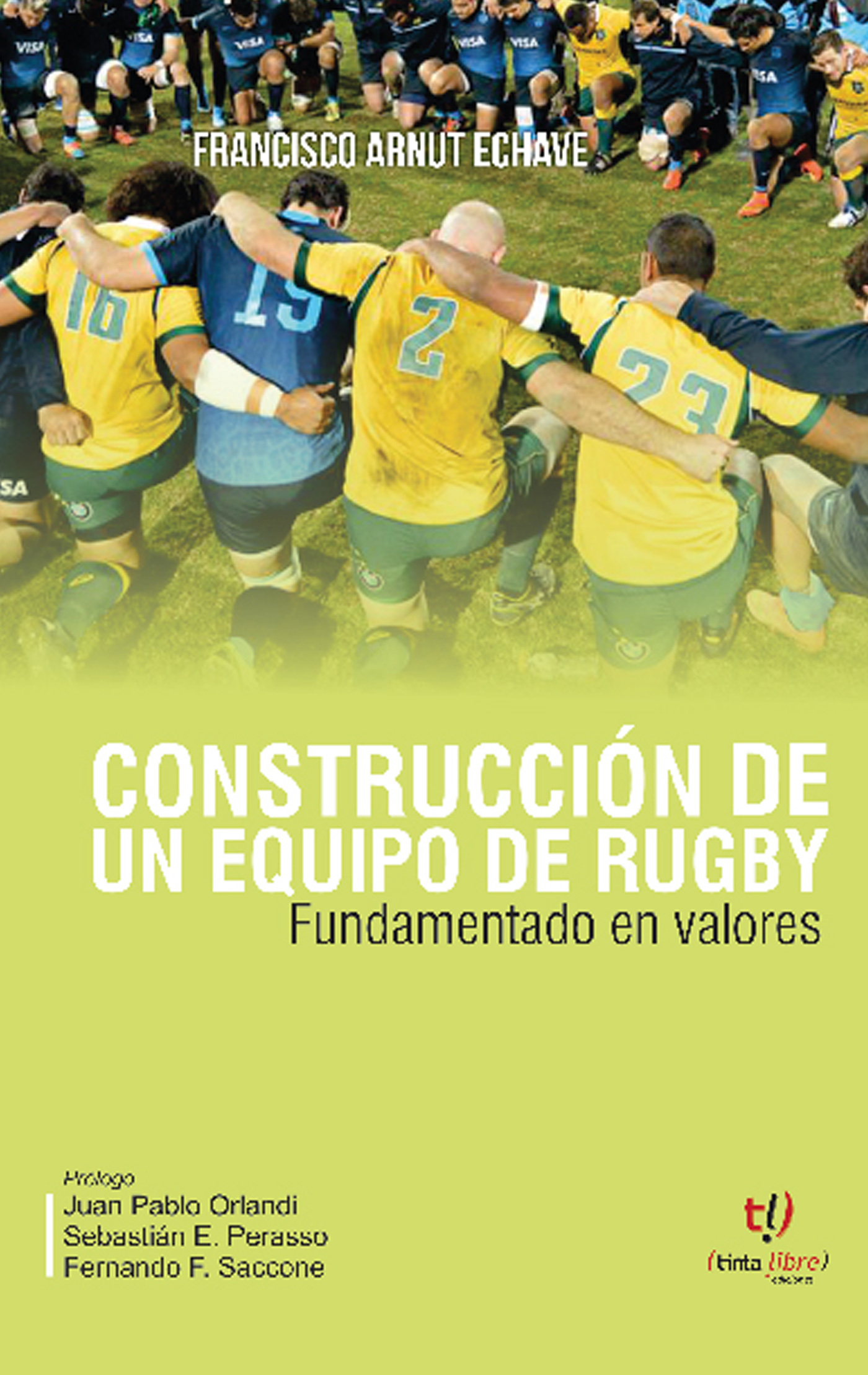 Construcción de un equipo de rugby