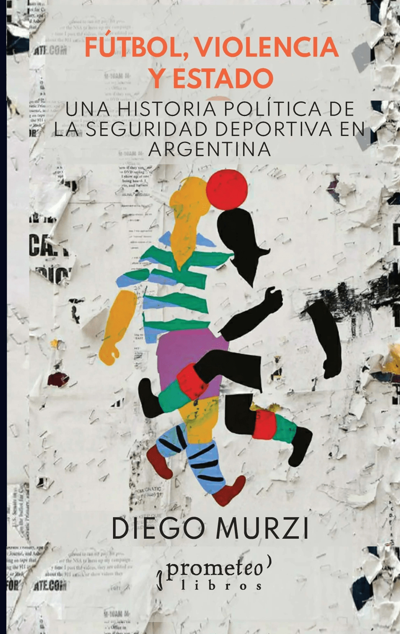 Fútbol, violencia y estado