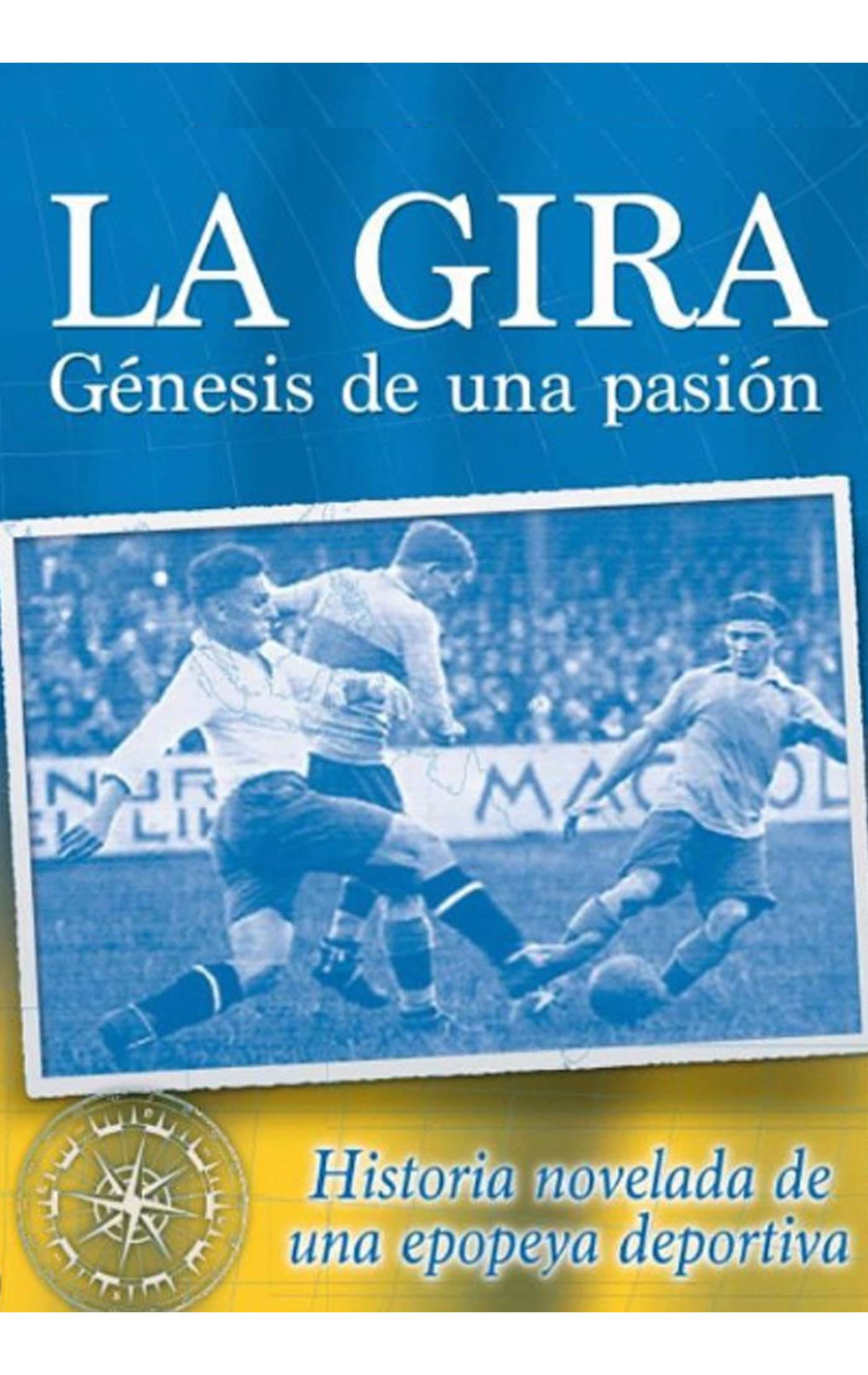 La gira Génesis de una pasión Boca
